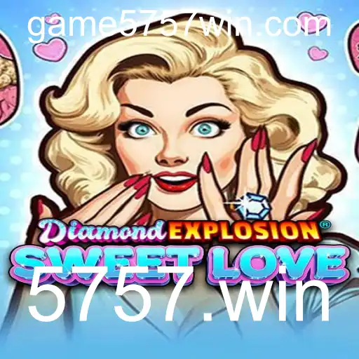 Descubra o Mundo Encantado de DiamondExplosionSweetLove: Um Jogo de Estratégia e Emoção