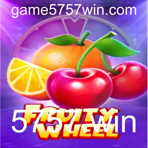 Descubra as Emoções do Jogo FruityWheel: A Aventura de 5757.win